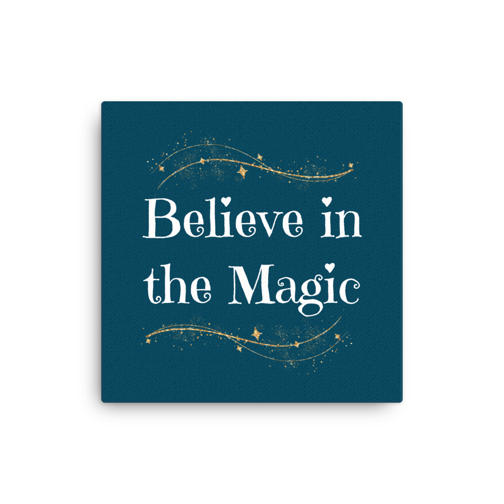 Believe in the Magic | Thin Canvas
