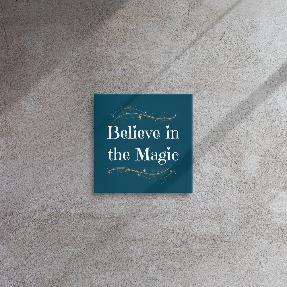 Believe in the Magic | Thin Canvas