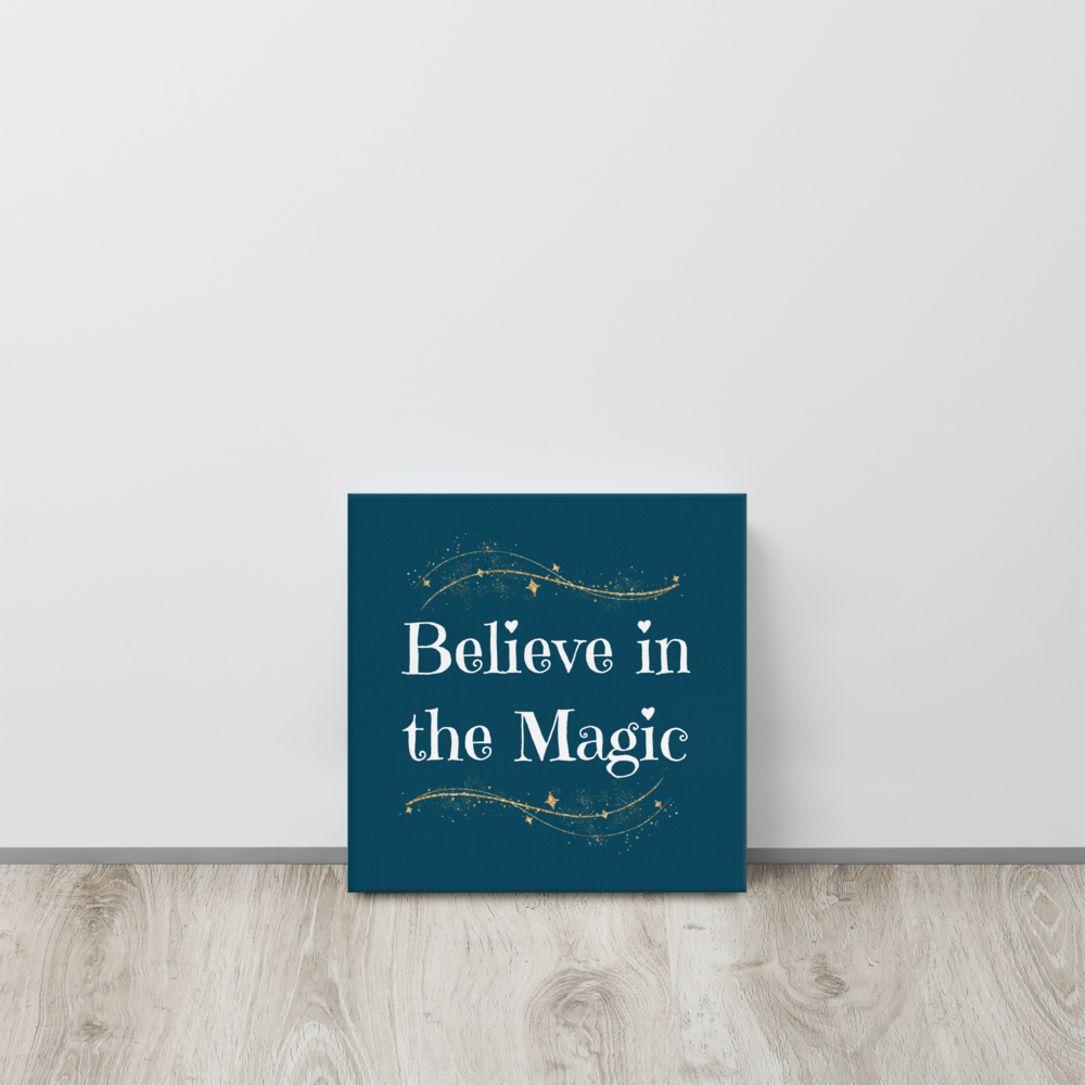 Believe in the Magic | Thin Canvas